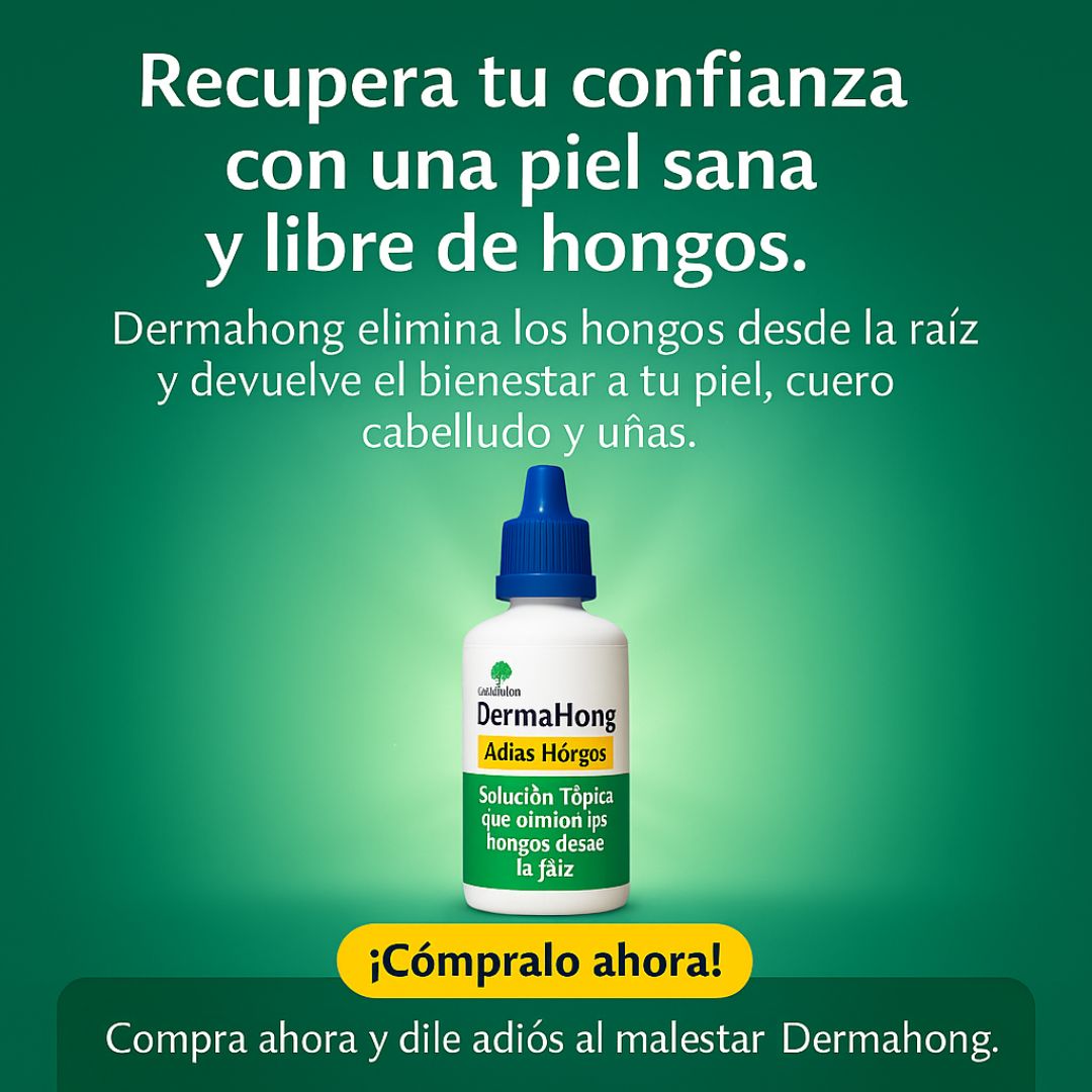 Dermahong Antimicótico Fungicida (Uñas - Cuero Cabelludo - Piel)